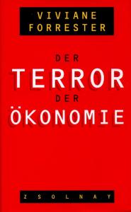 Der Terror der Ökonomie