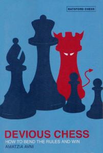 Devious Chess: How to Bend the Rules and Win