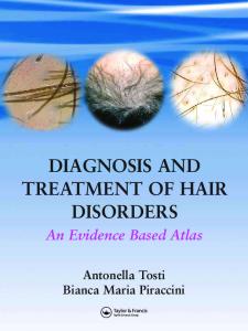 Diagnosis and Treatment of Hair Disorders: An Evidence-Based Atlas