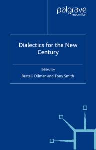 Dialectics for the New Century