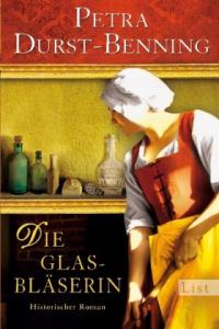 Die Glasbläserin (Historischer Roman)