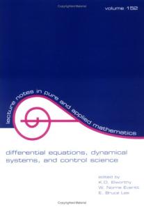 Differential equations, dynamical systems, and control science: a festschrift in honor of Lawrence Markus