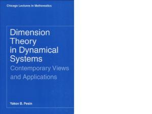 Dimension Theory in Dynamical Systems: Contemporary Views and Applications (Chicago Lectures in Mathematics)