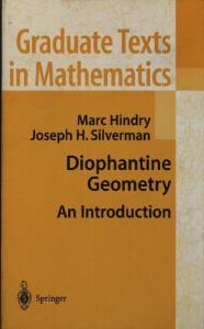 Diophantine Geometry: An Introduction (Graduate Texts in Mathematics, 201)