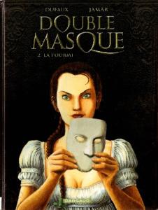 Double masque, tome 2 : La Fourmi