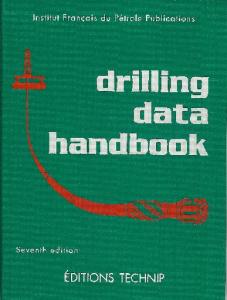 Drilling Data Handbook (Institut Francais Du Petrole Publications)