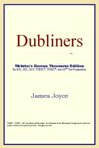 Dubliners (Webster's Korean Thesaurus Edition)