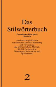 Duden Bd. 2: Das Stilwoerterbuch der deutschen Sprache