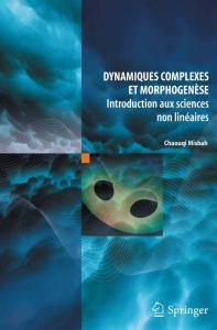 Dynamiques complexes et morphogenèse : Introduction aux sciences non linéaires