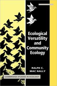 Ecological Versatility and Community Ecology (Cambridge Studies in Ecology)