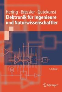 Elektronik für Ingenieure und Naturwissenschaftler (Springer-Lehrbuch)