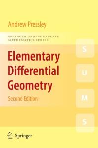 Elementary Differential Geometry, Second edition (Springer Undergraduate Mathematics Series)