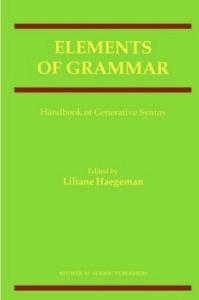 Elements of Grammar: Handbook of Generative Syntax