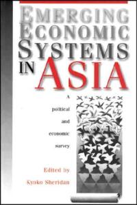 Emerging Economic Systems in Asia: A Political and Economic Survey