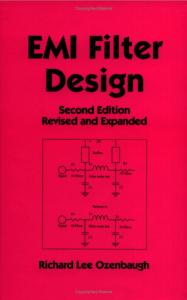 EMI Filter Design Second Edition Revised and Expanded (Electrical and Computer Engineering)