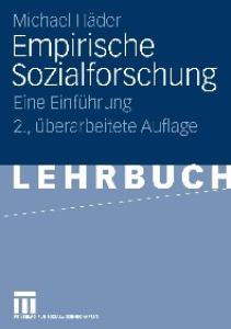 Empirische Sozialforschung: Eine Einfuhrung, 2. Auflage
