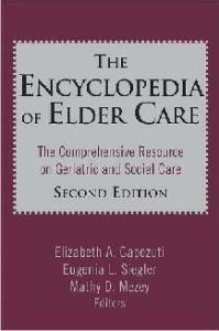 Encyclopedia of Elder Care, 2nd Edition