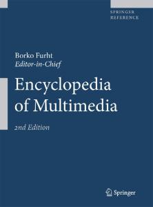 Encyclopedia of Multimedia A–Z, 2nd Edition