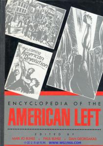 Encyclopedia  of the American Left  (Garland Reference Library of Social Science)