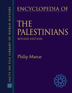 Encyclopedia Of The Palestinians (Facts on File Library of World History)