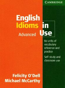 English Idioms in Use (Advanced)