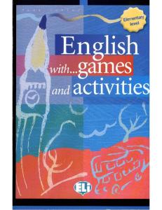 English with Games and Activities, Elementary