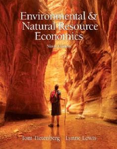 Environmental & Natural Resource Economics, 9th Edition