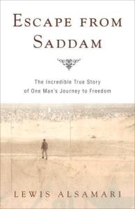 Escape from Saddam: The Incredible True Story of One Man's Journey to Freedom
