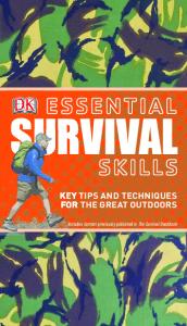 Essential Survival Skills (DK Essential Skills)