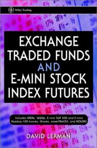 Exchange traded funds and E-mini stock index futures