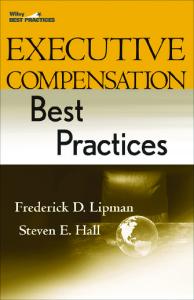 Executive Compensation Best Practices (Wiley Best Practices)