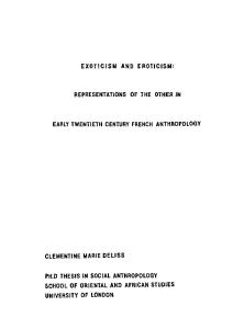 Exoticism and Eroticism: Representations of the Other in Early Twentieth Century French Anthropology
