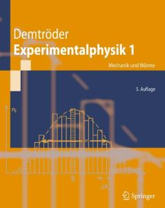 Experimentalphysik 1: Mechanik und Wärme, 5. Auflage