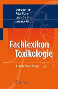 Fachlexikon Toxikologie, 4.Auflage