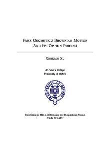Fake Geometric Brownian Motion And Its Option Pricing