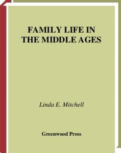 Family Life in The Middle Ages (Family Life through History)