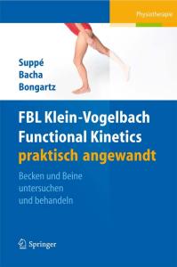 FBL Functional Kinetics praktisch angewandt: Band I: Becken und Beine untersuchen und behandeln