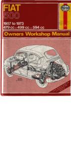 Fiat 500 - 1957 to 1973   479cc, 499 cc, 594 cc Owner's Workshop Manual (Haynes Manuals)