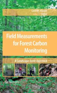 Field Measurements for Forest Carbon Monitoring: A Landscape-Scale Approach