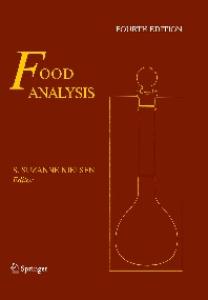 Food Analysis, Fourth Edition (Food Science Texts Series)