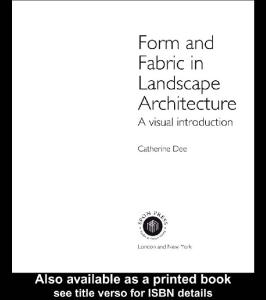 Form and Fabric in Landscape Architecture