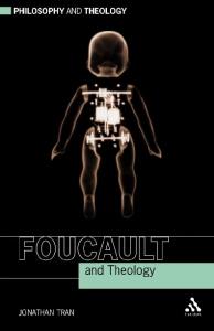 Foucault and Theology (Philosophy & Theology)