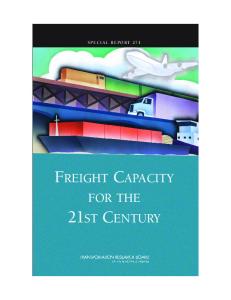 Freight Capacity for the 21st Century: Committee for the Study of Freight Capacity for the Next Century (Special Report (National Research Council (U S) Transportation Research Board))