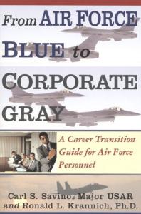 From Air Force blue to corporate gray: a career transition guide for Air Force personnel