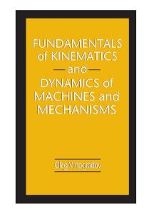 Fundamentals of kinematics and dynamics of machines and mechanisms