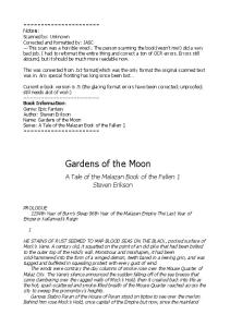 Gardens of the Moon: Malazan Book of the Fallen 1 (Malazan Book of the Fallen)