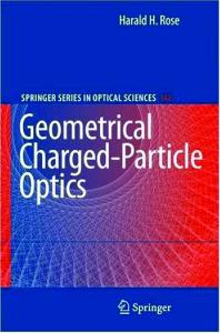 Geometrical Charged-Particle Optics (Springer Series in Optical Sciences)