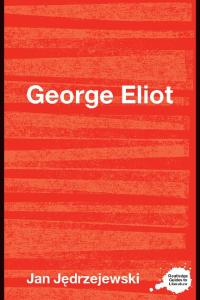 George Eliot (Routledge Guides to Literature)