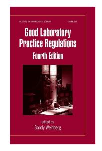 Good Laboratory Practice Regulations, Fourth Edition (Drugs and the Pharmaceutical Sciences)