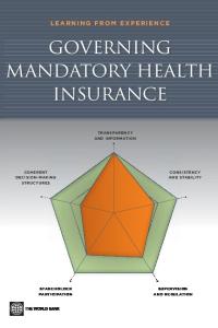 Governing Mandatory Health Insurance: Learning from Experience